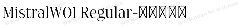MistralW01 Regular字体转换